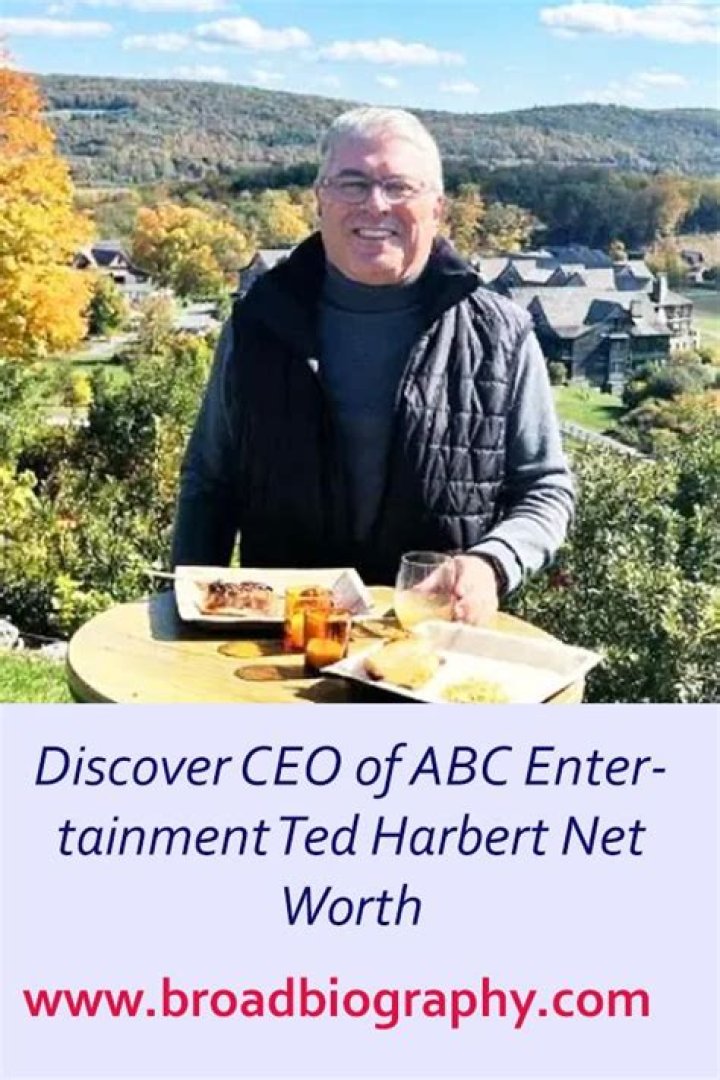 Discover The Secrets Behind Ted Harbert's Impressive Net Worth
