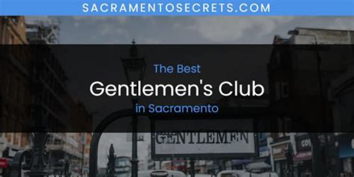 Unveil Sacramento's Exclusive Gentlemen's Club Secrets