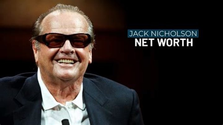 Unveiling Jack Nicholson's Net Worth: Unlocking Secrets And Insights