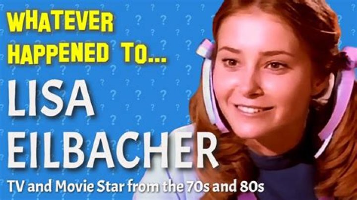 Who is Lisa Eilbacher and where is she now?Fast facts